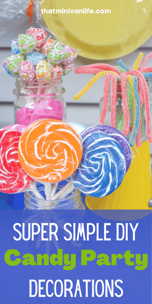DIY Candy Themed Party Decorations